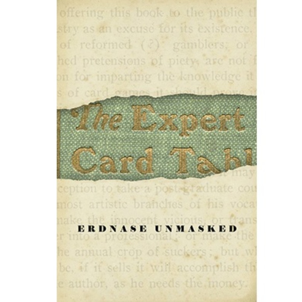 Erdnase Unmasked by David Ben