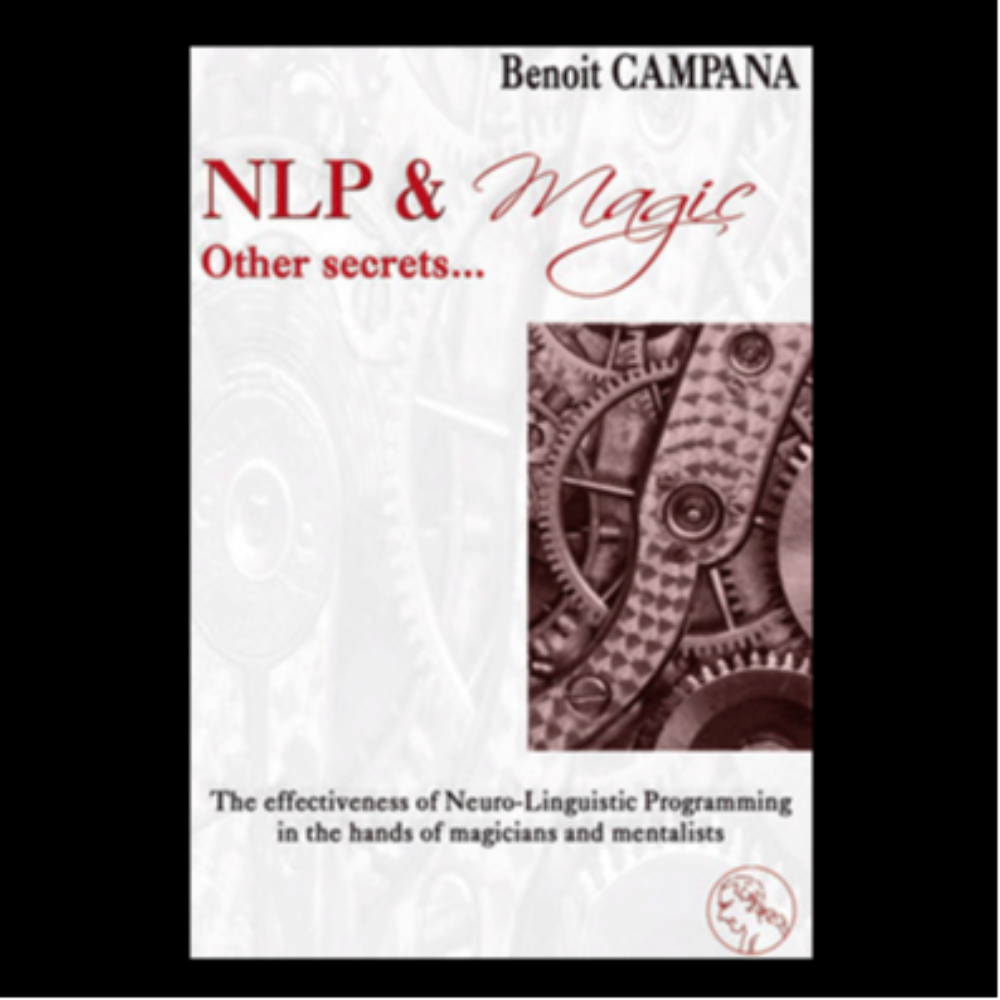 NLP & Magic, other secrets by Benoit Campana